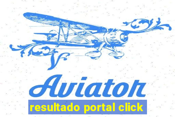 resultado portal click